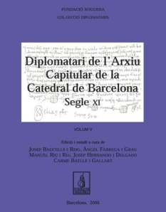 Cover of Josep Baucells et al., Diplomatari de la Catedral de Barcelona (segle XI), vol. I