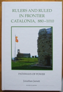 My own copy of my book, Rulers and Ruled in Frontier Catalonia, 880-1010: pathways of power