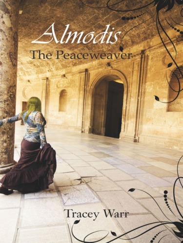 Cover of Tracey Warr's Almodis: the Peaceweaver
