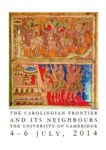 Cover of the programme of the conference "The Carolingian Frontier and its Neighbours", 4th-6th July 2014, Cambridge